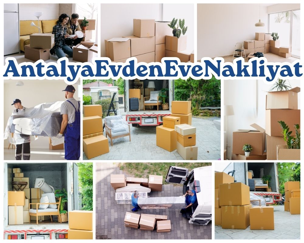 Antalya Bağcılar Evden Eve Nakliye